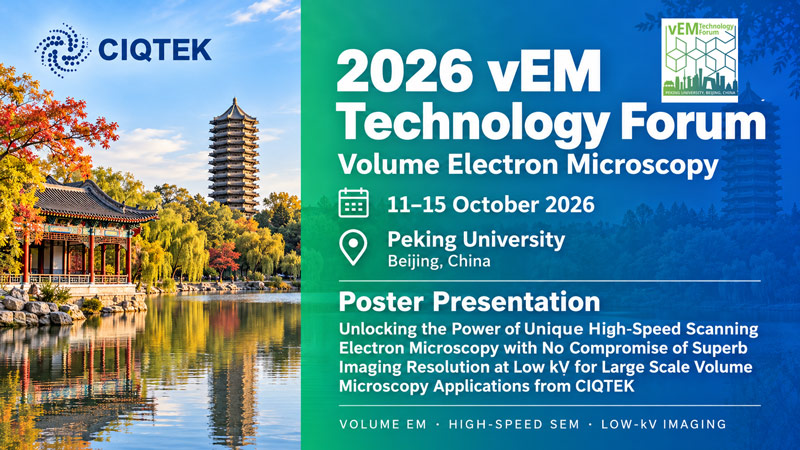 CIQTEK présentera la microscopie électronique volumique haute vitesse au forum technologique vEM 2026