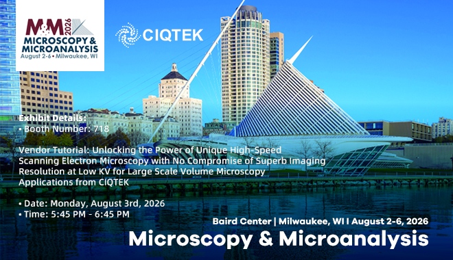 CIQTEK présentera une innovation en SEM haute vitesse à Microscopie et microanalyse 2026